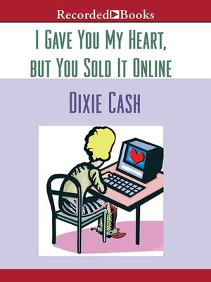 cover image of I Gave You My Heart, but You Sold It Online